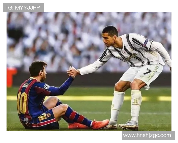 世界足球巨星的荣耀与传奇：从梅西到C罗的辉煌之路